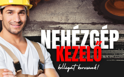Csíped a nagy, nehéz, férfias dolgokat? Gyere hozzánk dolgozni: NEHÉZGÉPKEZELŐT keresünk!